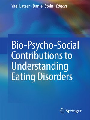 cover image of Bio-Psycho-Social Contributions to Understanding Eating Disorders